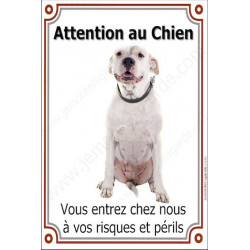 Dogue Argentin Sympa Assis, plaque portail "Attention au Chien" 24 cm LUXE