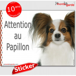 Epagneul Nain Continental Papillon, panneau autocollant "Attention au Chien" Pancarte sticker photo