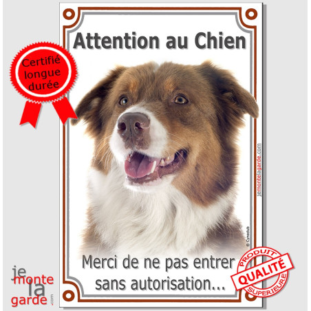 Berger Australien tricolore rouge, plaque verticale "Attention au Chien, merci de ne pas entrer sans autorisation" 2 Tailles D