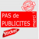 "Pas de Publicités, merci !" Plaque rouge pancarte, affiche panneau autocollant sticker boite aux lettres, STOP prospectus