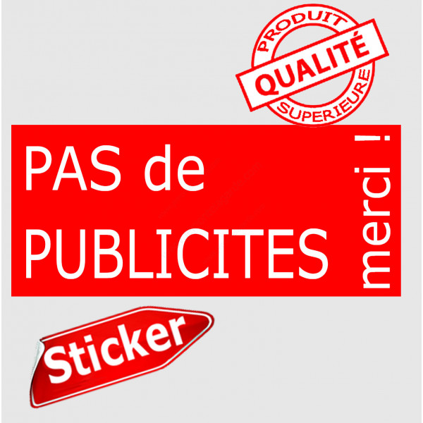 "Pas de Publicités, merci !" Plaque rouge pancarte, affiche panneau autocollant sticker boite aux lettres, STOP prospectus