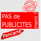 "Pas de Publicités, merci !" Plaque rouge pancarte, affiche panneau boite aux lettres, STOP prospectus