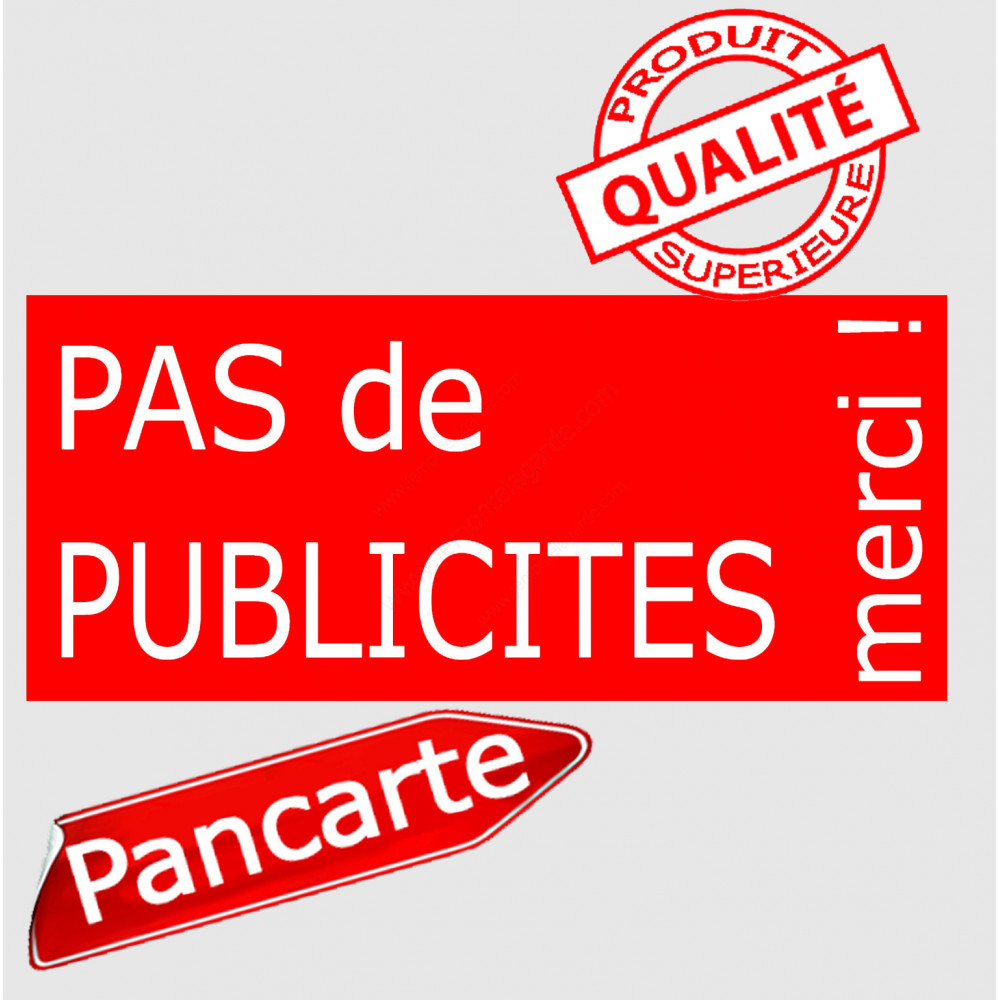 Pas de Publicités, merci ! Plaque rouge pancarte, affiche panneau