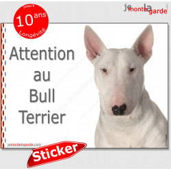 Bull Terrier tout blanc, panneau autocollant "Attention au Chien" pancarte photo sticker adhésif