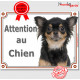 Chihuahua noir et feu à poils longs Tête, plaque portail "Attention au Chien" pancarte panneau photo