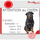 Rottweiler Assis, Pancarte Portail "Attention au Chien, Nombre de Voleurs, ballons, facteurs" drôle, affiche photo panneau marra