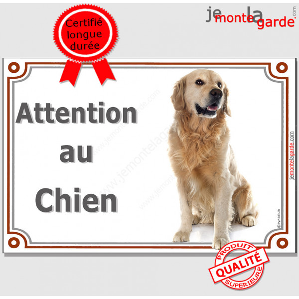 Golden Retriever assis, plaque portail "Attention au Chien" pancarte photo entrée, panneau rue race porte