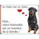 Rottweiler Assis, Plaque Portail un chien est un chien, membre de la famille, pancarte, affiche panneau Rotweiler