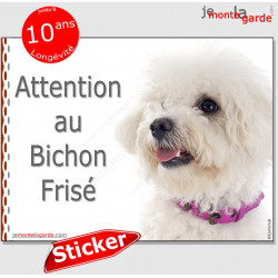 Bichon Frisé, panneau autocollant "Attention au Chien" pancarte sticker photo adhésif porte entrée boîte aux lettres