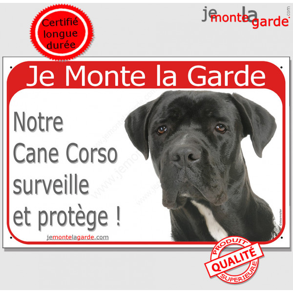 Cane Corso Italiano noir Tête, Plaque Portail rouge "Je Monte la Garde, surveille protège" pancarte, affiche panneau photo