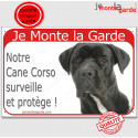 Cane Corso, plaque rouge " Je Monte la Garde" 24 cm RED