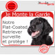 Flat Coated Retriever Tête, Plaque Portail rouge "Je Monte la Garde, surveille protège" pancarte panneau attention au chien 