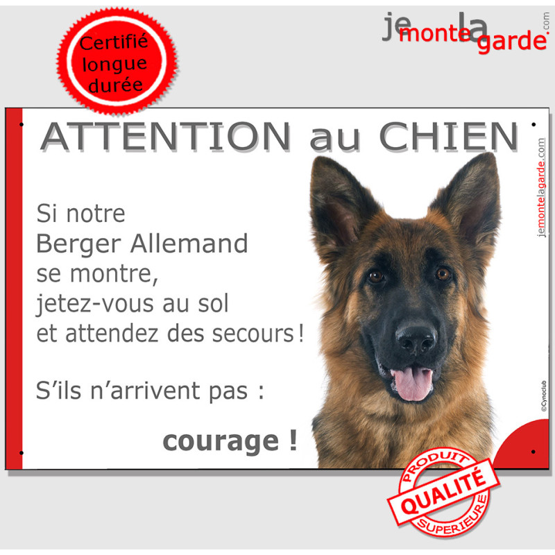 Berger Allemand poils mi-longs, plaque humour "Attention au Chien, Jetez Vous au Sol, courage" pancarte panneau drôle photo Berger Allemand poils mi-longs, plaque humour "Attention au Chien, Jetez Vous au Sol, courage" pancarte panneau drôle photo
