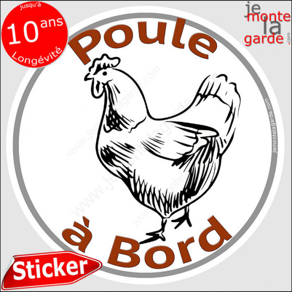 sticker rond "Poule à Bord" humour absurde voiture remorque photo tête Disque autocollant adhésif femme cocotte