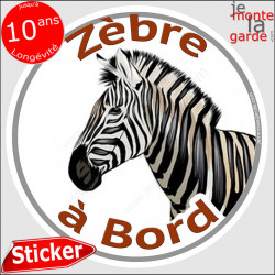 sticker rond "Zèbre à Bord" humour absurde voiture remorque photo tête Disque autocollant adhésif autiste asperger HPI