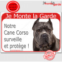 Cane Corso, plaque portail rouge " Je Monte la Garde" 24 cm