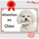 Bichon Frisé, plaque portail "Attention au Chien" pancarte panneau photo