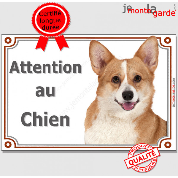 Welsh Corgi fauve, plaque portail "Attention au Chien" pancarte panneau photo pembroke