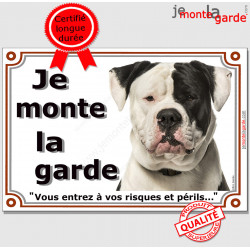 Bouledogue Américain blanc avec tâches noires Tête, plaque portail "Je Monte la Garde, risques et périls" pancarte panneau photo