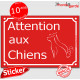 Panneau Sticker autocollant adhésif Portail pluriel "Attention aux Chiens" plaque Rue bien rouge visible voyant plusieurs chiens