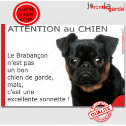 plaque portail humour "Attention au Chien, le Brabançon garde est une sonnette" pancarte photo Griffon Belge noir et feu