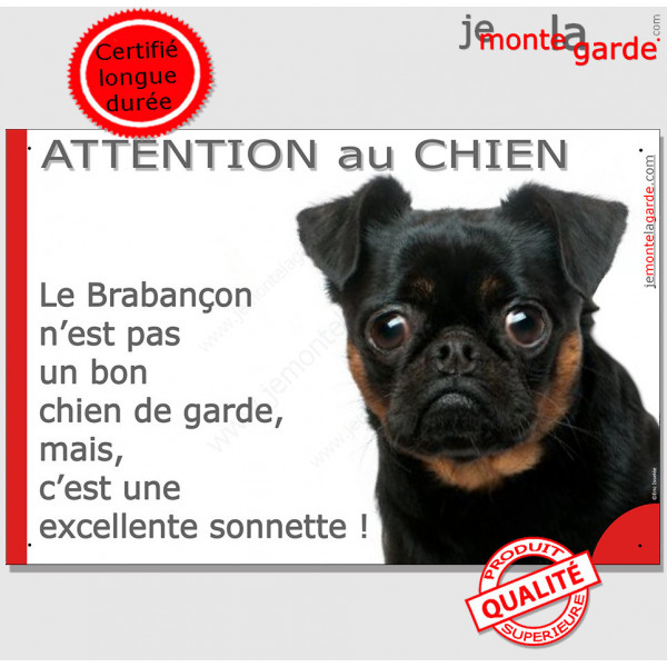 plaque portail humour "Attention au Chien, le Brabançon garde est une sonnette" pancarte photo Griffon Belge noir et feu