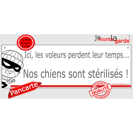 Pancarte ajout "Attention Voleurs, Chiens stérilisés" 24 cm