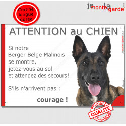 Berger Belge Malinois tête, plaque portail humour "Jetez Vous au Sol, Attention au Chien" pancarte panneau courage montre