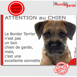 plaque portail humour "Attention au Chien, notre Border Terrier garde est une sonnette" pancarte photo