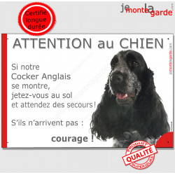 Cocker Anglais Spaniel bleu, plaque portail humour "Attention au Chien, Jetez Vous au Sol, attendez secours, courage" gris-noir 