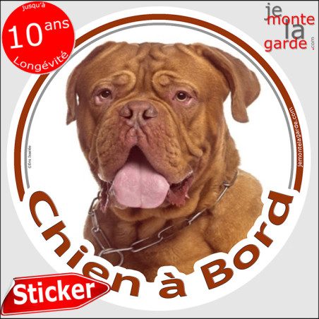 Dogue Bordeaux, sticker voiture rond "Chien à Bord" 2 Tailles Dogue Bordeaux, sticker voiture rond "Chien à Bord" 2 Tailles