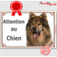 Eurasier bringé, Agouti, plaque portail "Attention au Chien" pancarte panneau photo