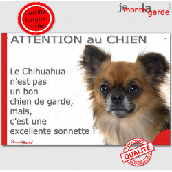 plaque portail humour "Attention au Chien, notre Chihuahua fauve charbonné à poils longs garde est une sonnette" pancarte photo