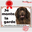 Terre Neuve marron, plaque portail "je Monte la Garde, risques périls" 24 cm LUXE C