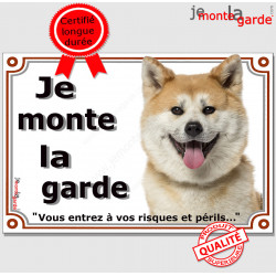 Akita Inu fauve Tête, plaque portail "Je Monte la Garde, risques et périls" pancarte panneau orange attention au chien