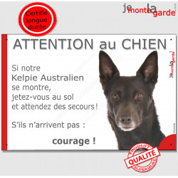 Kelpie Australien, plaque portail humour "Attention au Chien, Jetez Vous au Sol, attendez secours, courage" pancarte drôle photo