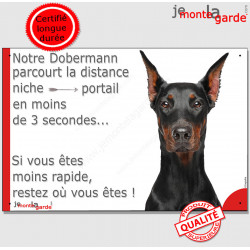 Dobermann, plaque humour "distance niche-portail 3 secondes" panneau pancarte drôle marrant attention au chien oreilles taillées