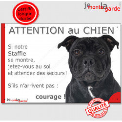 Staffie noir tête, plaque humour " Jetez Vous au Sol, Attention au Chien, courage" pancarte panneau bull staffordshire terrier