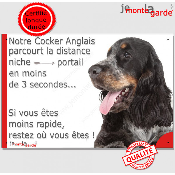 Cocker Anglais tricolore, plaque humour "distance niche-portail 3 secondes" pancarte attention au chien photo