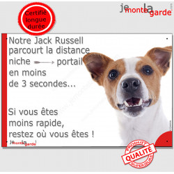 Jack Russel fauve Tête, plaque humour "parcourt distance Niche - Portail moins de 3 secondes" pancarte photo panneau drôle