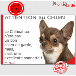 plaque portail humour "Attention au Chien, notre Chihuahua Marron Chocolat & Tan à poils courts est une sonnette" pancarte photo