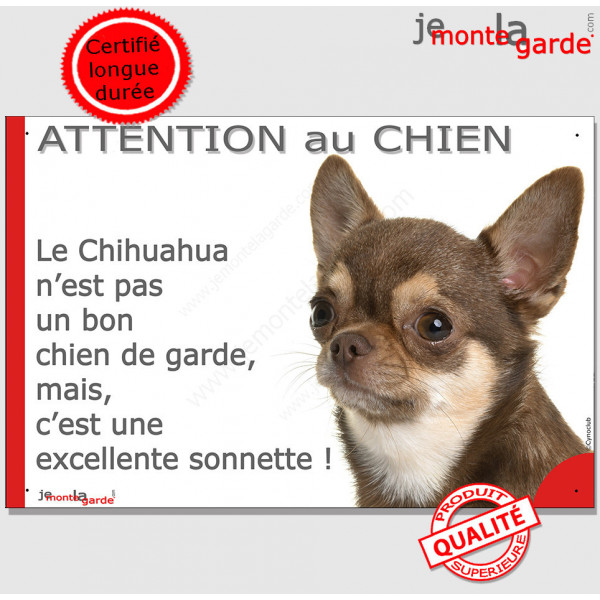 plaque portail humour "Attention au Chien, notre Chihuahua Marron Chocolat & Tan à poils courts est une sonnette" pancarte photo