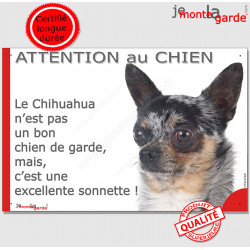 plaque portail humour "Attention au Chien, notre Chihuahua bleu merle à poils courts est une sonnette" pancarte photo Harlequin