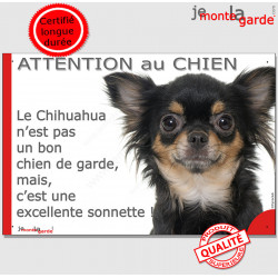 plaque portail humour "Attention au Chien, notre Chihuahua noir et feu à poils longs garde est une sonnette" pancarte