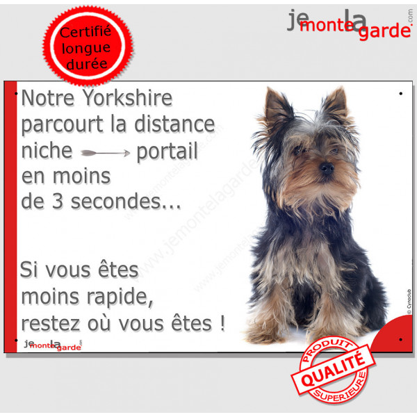 York assis, Plaque Portail humour "parcourt distance niche portail moins 3 secondes" pancarte photo attention chien affiche