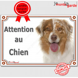 Berger Australien rouge merle, plaque portail "Attention au Chien" pancarte panneau photo aussie