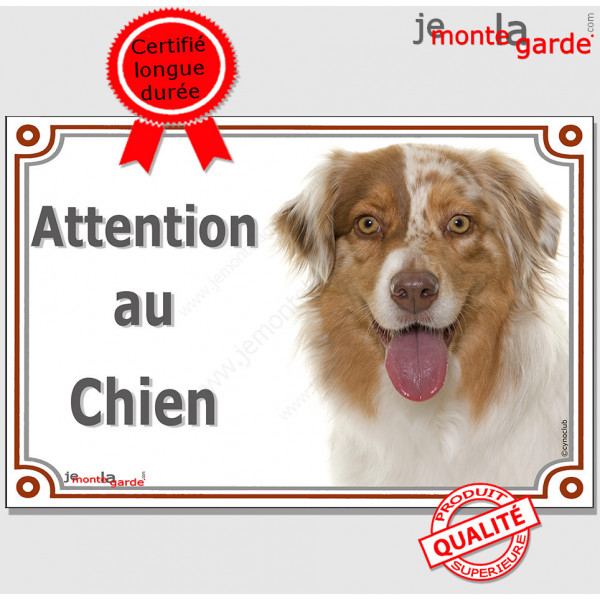 Berger Australien rouge merle, plaque portail "Attention au Chien" pancarte panneau photo aussie