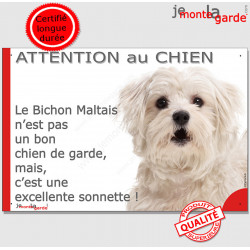 plaque portail humour "Attention au Chien, notre Bichon Maltais garde est une sonnette" pancarte photo