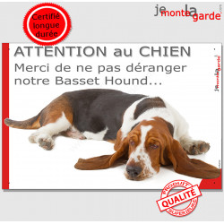 Plaque portail humour "Attention au Chien, Merci de ne pas déranger notre Basset Hound". Photo pancarte drôle fatigué feignant