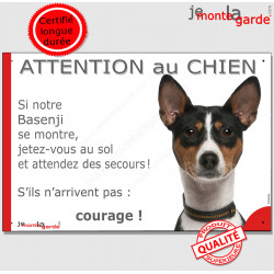 Basenji tricolore, pancarte portail humour "Attention au Chien, Jetez Vous au Sol, attendez secours, courage" photo pancarte